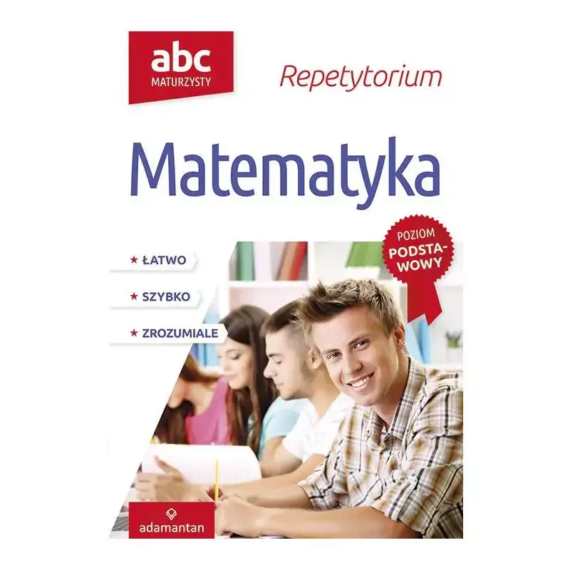 Taniej MATEMATYKA. ABC MATURZYSTY. REPETYTORIUM