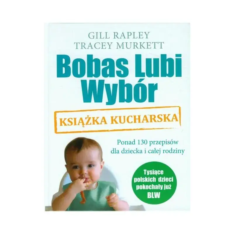 Zamów teraz BOBAS LUBI WYBÓR. KSIĄŻKA KUCHARSKA