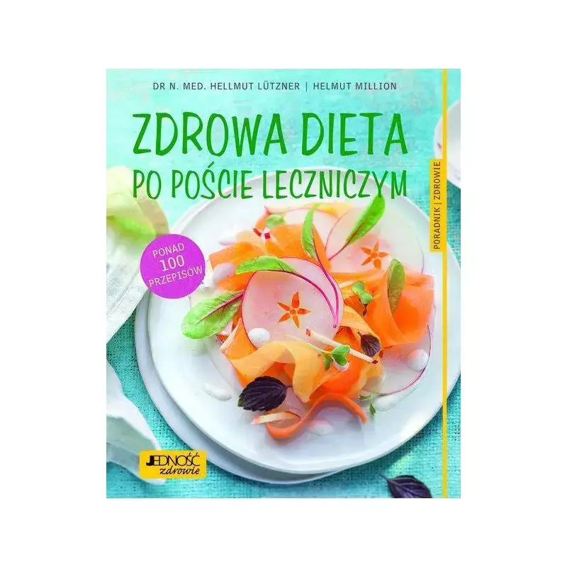 Popularny ZDROWA DIETA PO POŚCIE LECZNICZYM