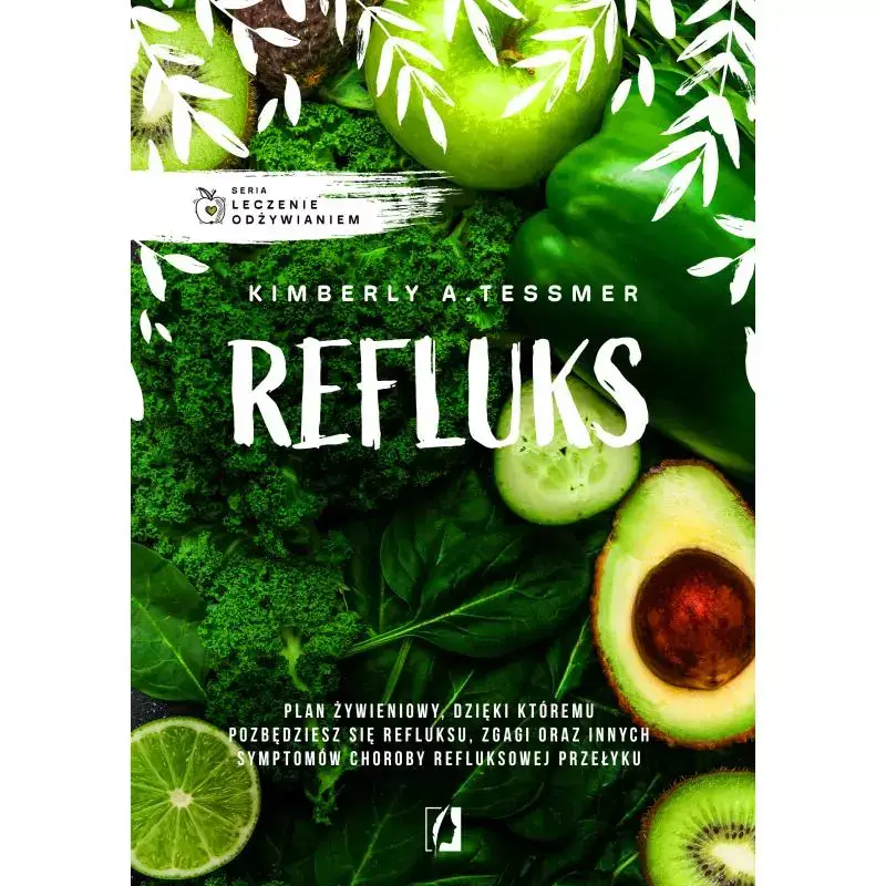 Super okazja REFLUKS. LECZENIE ODŻYWIANIEM