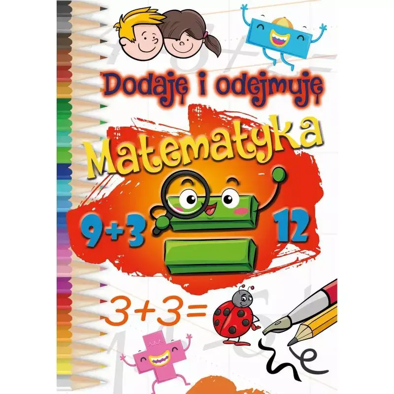Wyjątkowa oferta DODAJĘ I ODEJMUJĘ MATEMATYKA
