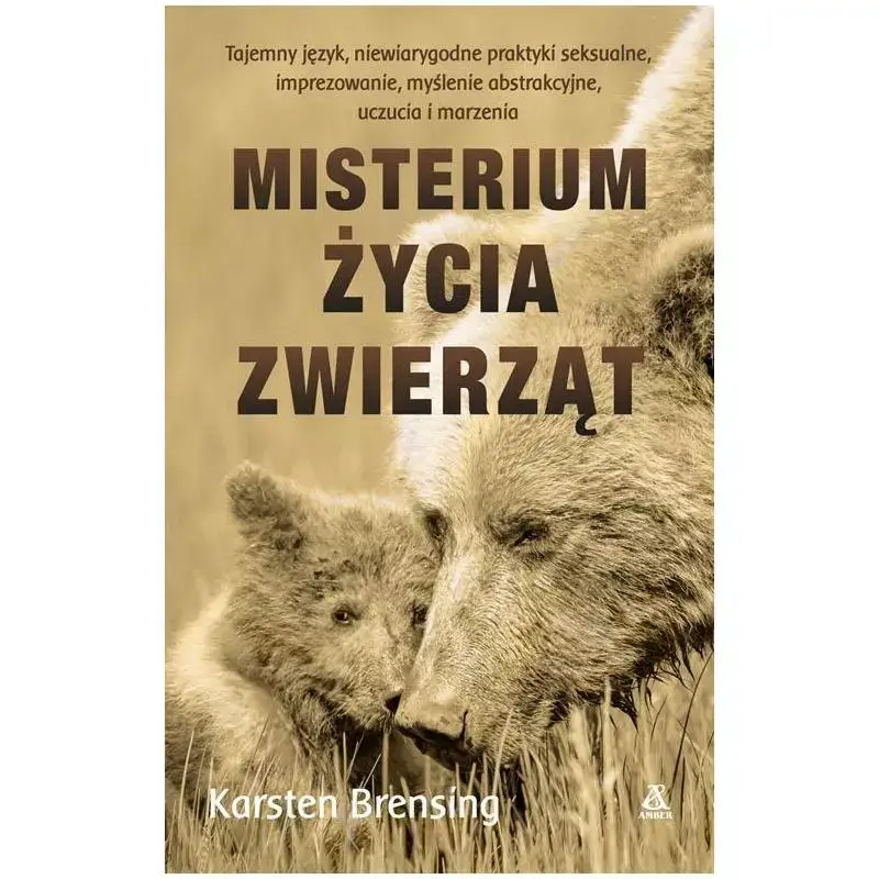 MISTERIUM ŻYCIA ZWIERZĄT KARSTEN BRENSING Nie przegap