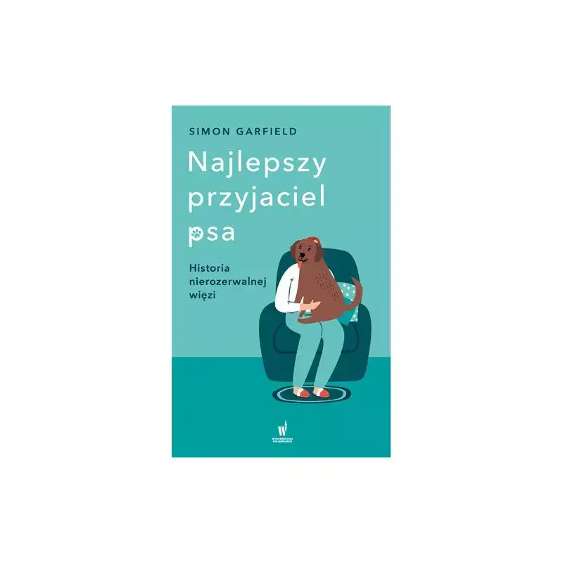 Wybór klientów NAJLEPSZY PRZYJACIEL PSA. HISTORIA NIEROZERWALNEJ WIĘZI