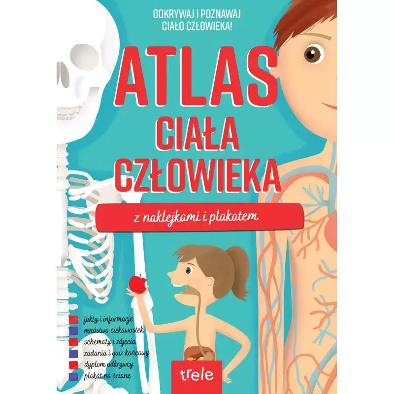 ATLAS CIAŁA CZŁOWIEKA Z NAKLEJKAMI I PLAKATEM. ODKRYWAJ I POZNAWAJ CIAŁO CZŁOWIEKA! Dodaj do koszyka