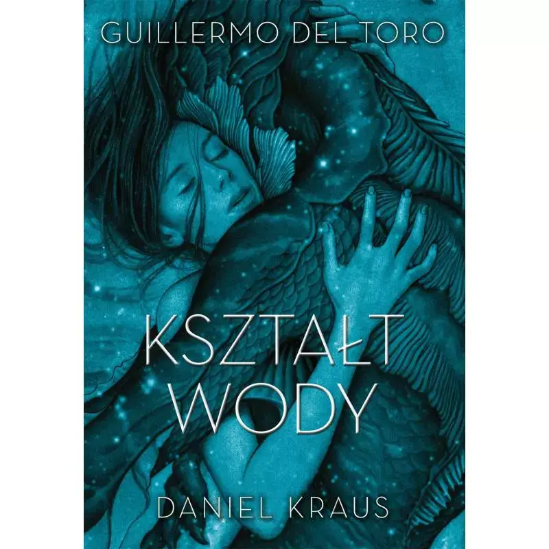 KSZTAŁT WODY GUILLERMO DEL TORO Sprawdź teraz