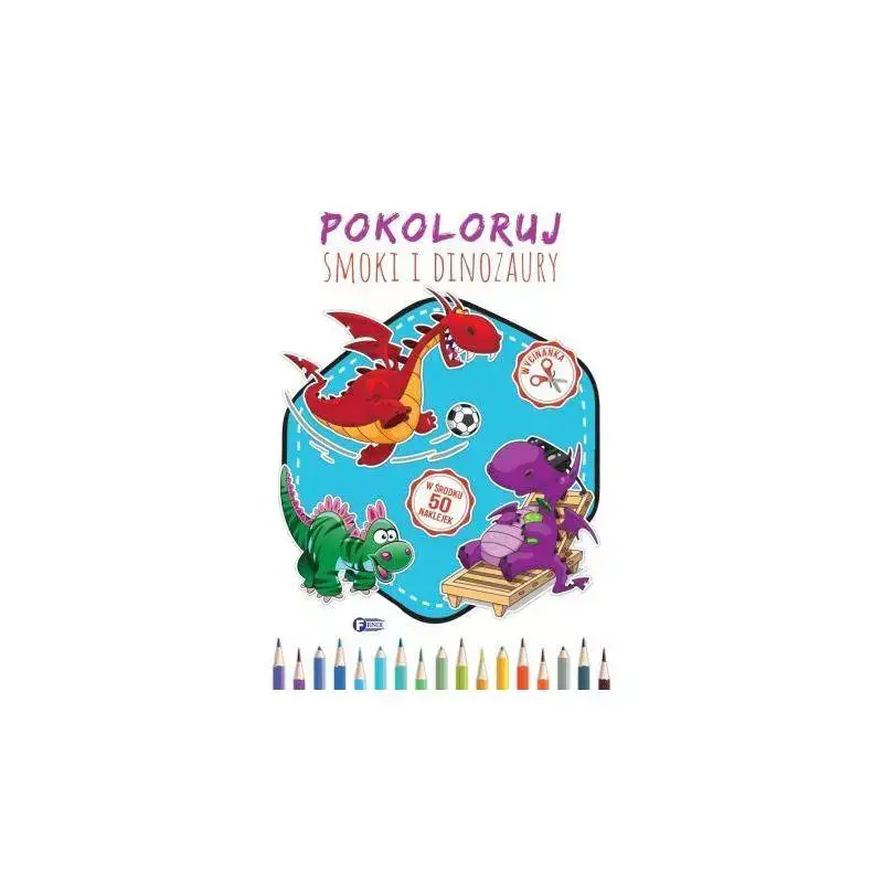 POKOLORUJ SMOKI I DINOZAURY Popularny