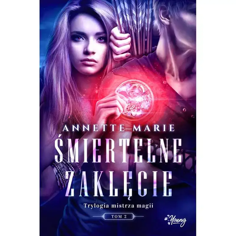 ŚMIERTELNE ZAKLĘCIE. TRYLOGIA MISTRZA MAGII 2 Dodaj do koszyka