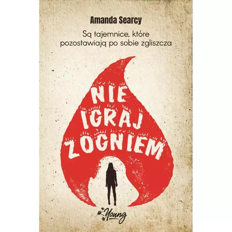 NIE IGRAJ Z OGNIEM Wyjątkowa oferta