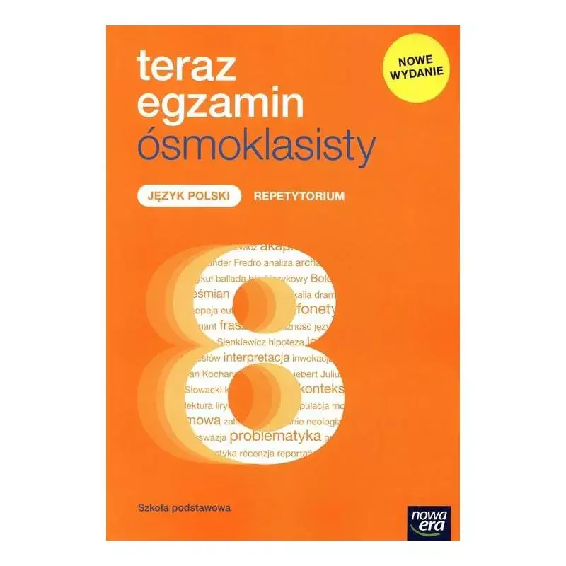 JĘZYK POLSKI. TERAZ EGZAMIN ÓSMOKLASISTY. REPETYTORIUM DLA KLASY 8 SZKOŁY PODSTAWOWEJ Łatwy zwrot