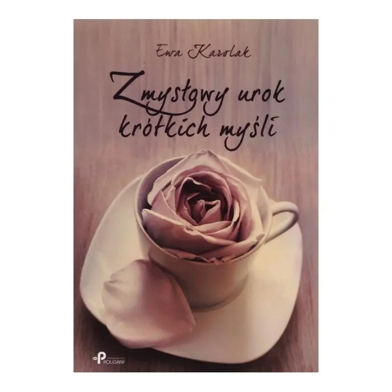 Ostatnie sztuki ZMYSŁOWY UROK KRÓTKICH MYŚLI