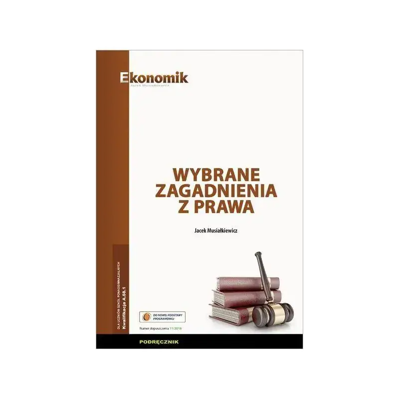 Wyjątkowa oferta WYBRANE ZAGADNIENIA Z PRAWA PODRĘCZNIK