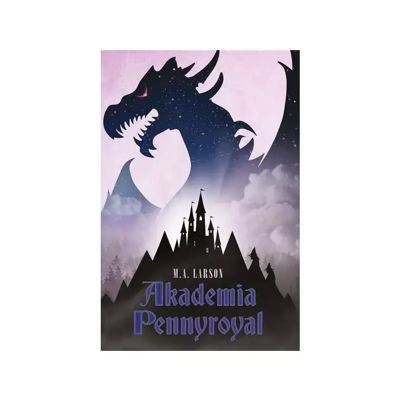 Sprawdź teraz AKADEMIA PENNYROYAL M.A. LARSON