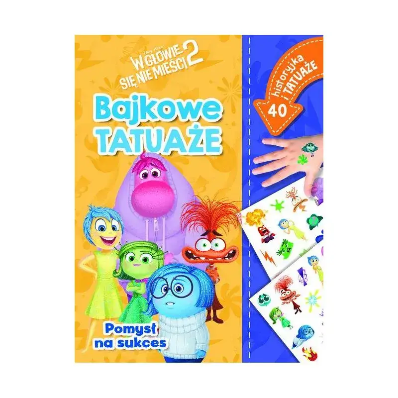 Hit sprzedaży DISNEY W GŁOWIE SIĘ NIE MIEŚCI. BAJKOWE TATUAŻE. POMYSŁ NA SUKCES