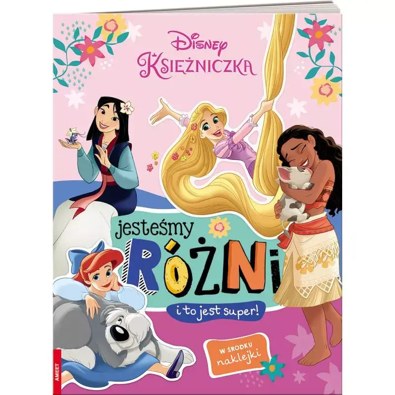 Ograniczona ilość DISNEY KSIĘŻNICZKA. JESTEŚMY RÓŻNI I TO JEST SUPER! KSIĄŻECZKA Z NAKLEJKAMI