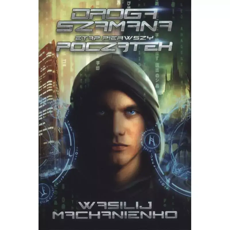 POCZĄTEK. DROGA SZAMANA ETAP 1 Bestseller