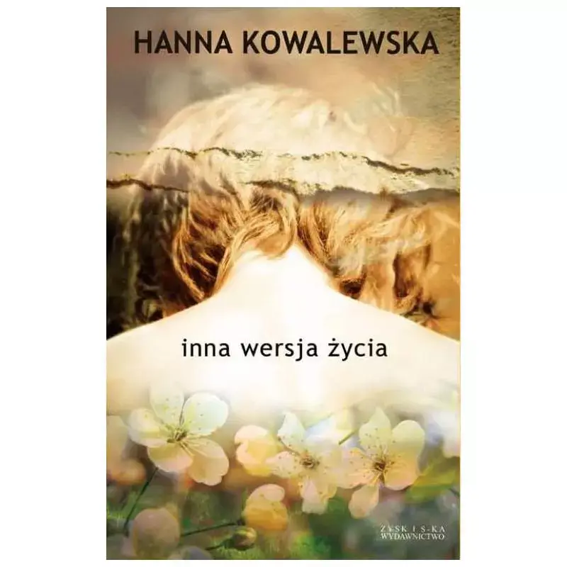 INNA WERSJA ŻYCIA HANNA KOWALEWSKA Wyprzedaż