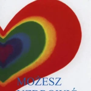 Nie przegap Możesz uzdrowić swoje życie