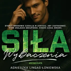 Oferta czasowa Siła wybaczenia. Seria Syndykat. Tom 6.