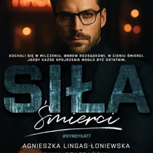 Dostępne od ręki Siła śmierci. Syndykat. Tom 7