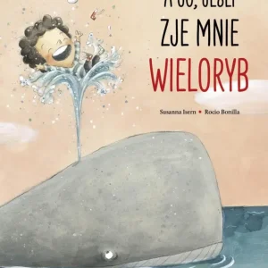 A co, jeśli zje mnie wieloryb? Kup teraz