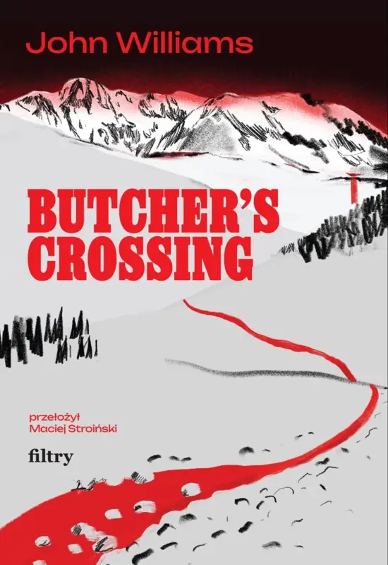 Butcher`s Crossing Łatwy zwrot