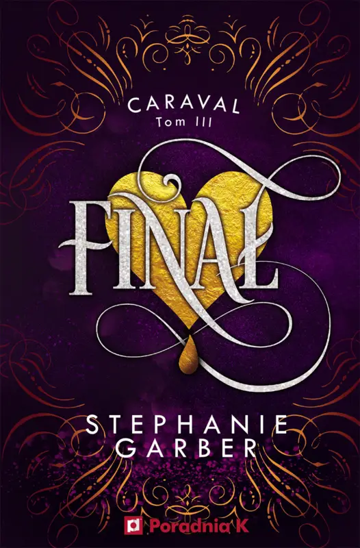 Taniej Finał. Caraval. Tom 3