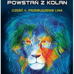 Przebudzenie lwa. Ludzka raso, powstań z kolan. Część 2 Popularny