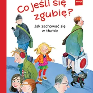 Co jeśli się zgubię? Jak zachować się w tłumie Hit cenowy