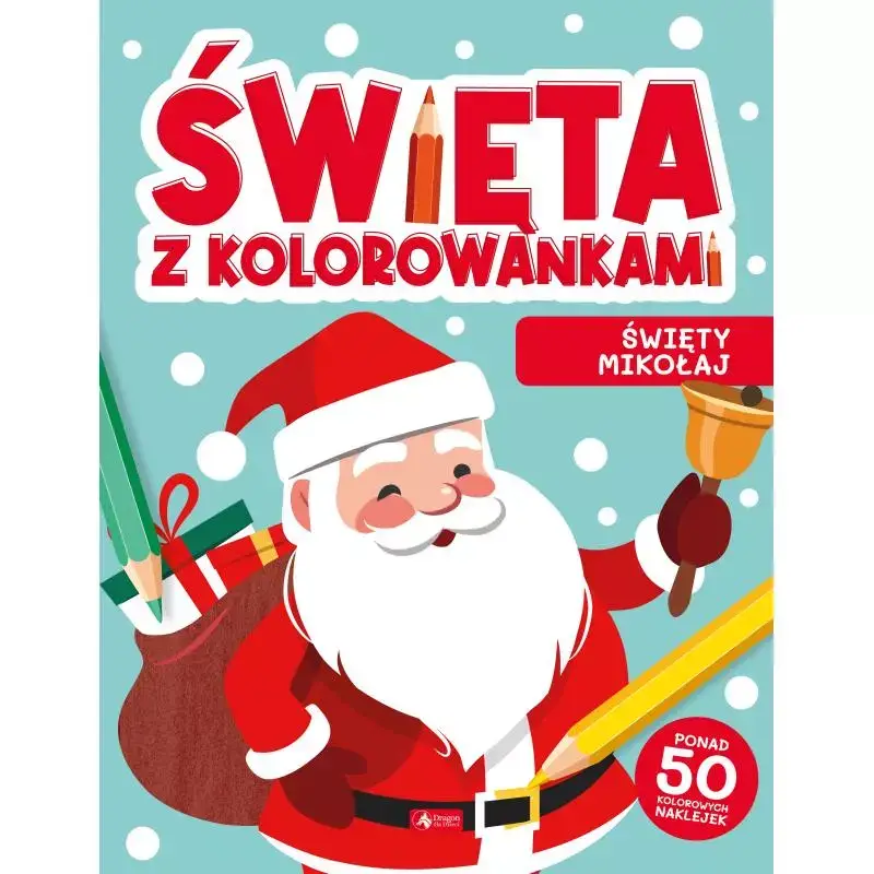 Dodaj do koszyka ŚWIĘTY MIKOŁAJ. ŚWIĘTA Z KOLOROWANKAMI