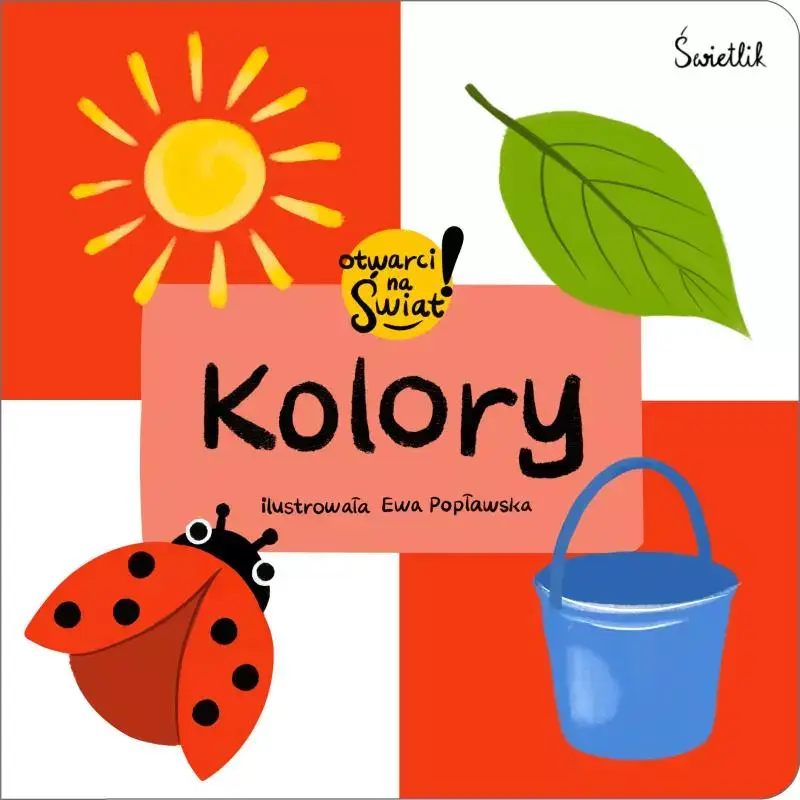 KOLORY. OTWARCI NA ŚWIAT! Szybka wysyłka