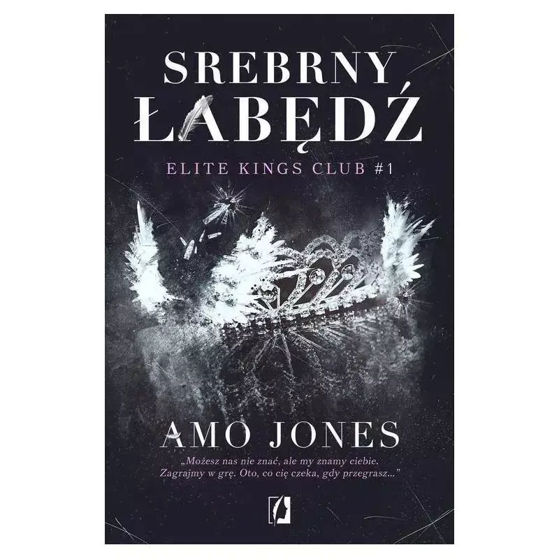 SREBRNY ŁABĘDŹ. ELITE KINGS CLUB 1 Wybór klientów