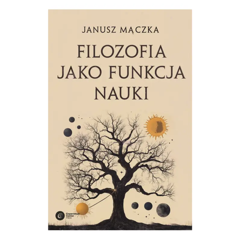Popularny FILOZOFIA JAKO FUNKCJA NAUKI. NAUKA A FILOZOFIA W UJĘCIU JOACHIMA METALLMANNA