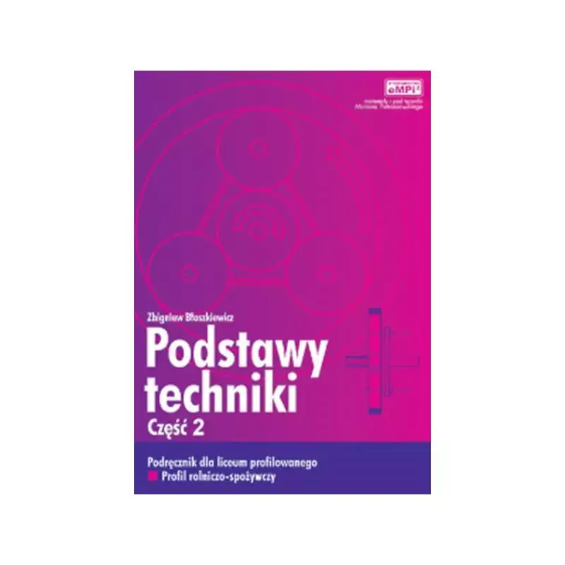 Niska cena PODSTAWY TECHNIKI 2. PODRĘCZNIK DLA LICEUM PROFILOWANEGO