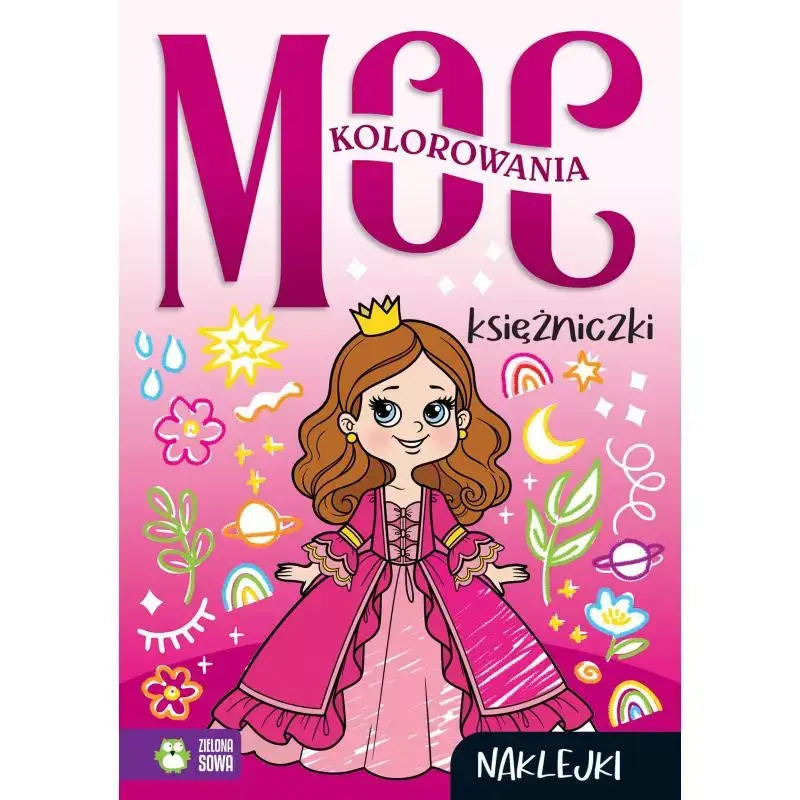 Oferta limitowana KSIĘŻNICZKI. MOC KOLOROWANIA. KSIĄŻECZKA Z NAKLEJKAMI