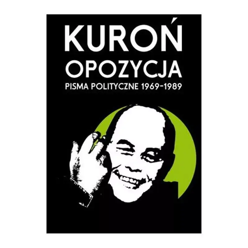 Oferta limitowana OPOZYCJA. PISMA POLITYCZNE 1969-1989