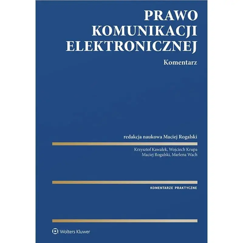 PRAWO KOMUNIKACJI ELEKTRONICZNEJ. KOMENTARZ Hit sprzedaży