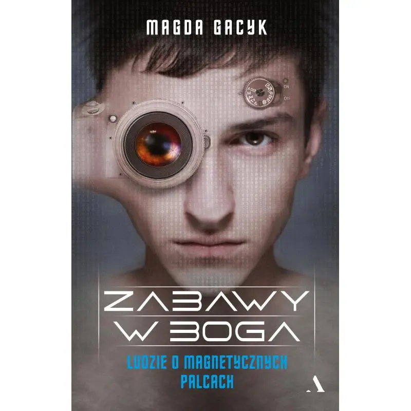 ZABAWY W BOGA. LUDZIE O MAGNETYCZNYCH PALCACH Popularny