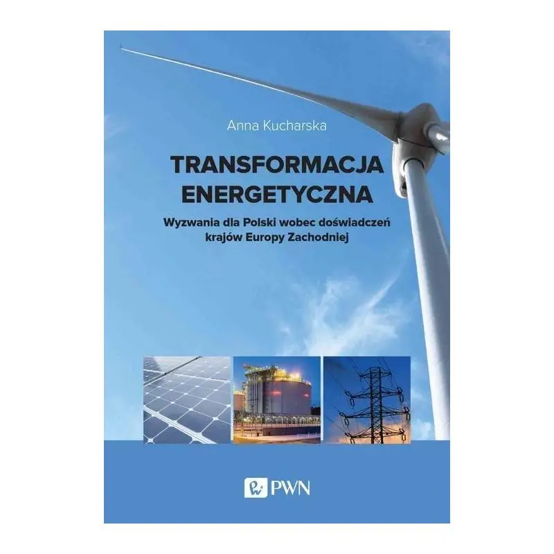 Nowość TRANSFORMACJA ENERGETYCZNA