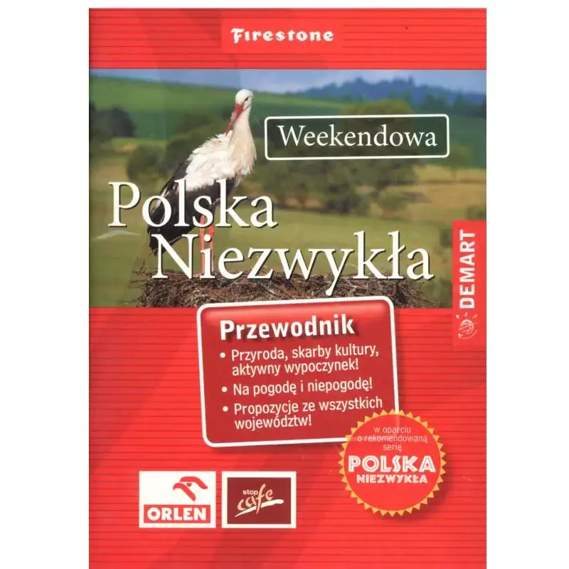 Tylko dziś POLSKA NIEZWYKŁA WEEKENDOWA PRZEWODNIK ILUSTROWANY 100 POMYSŁÓW NA WEEKEND