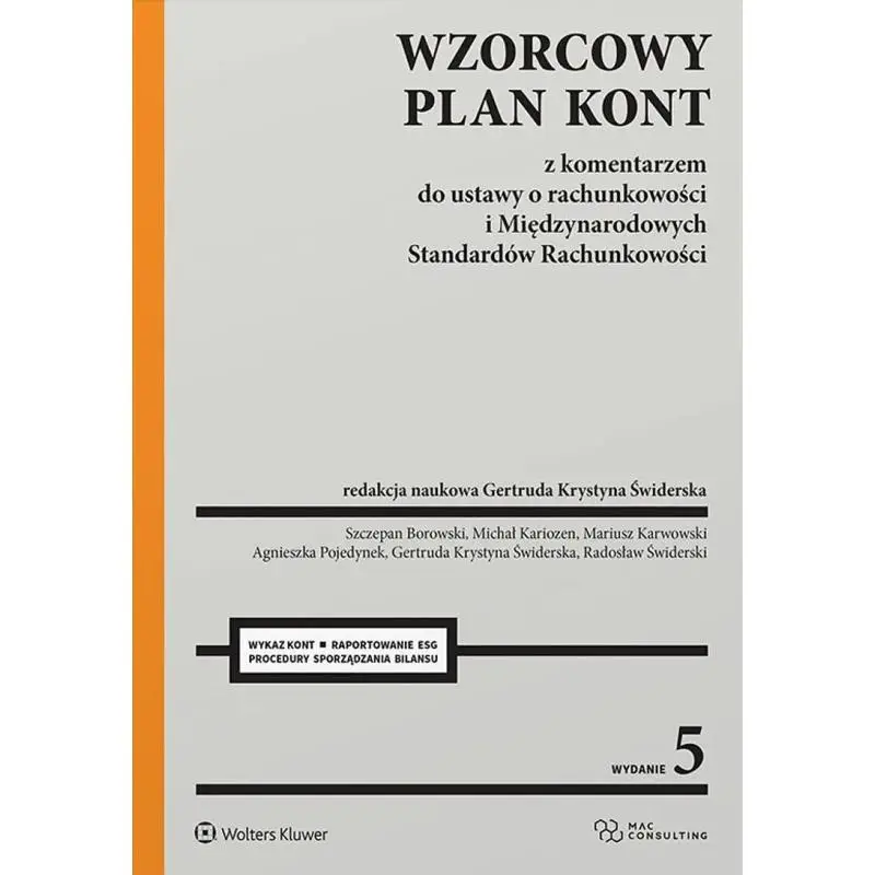 WZORCOWY PLAN KONT Z KOMENTARZEM DO USTAWY O RACHUNKOWOŚCI I MIĘDZYNARODOWYCH STANDARDÓW RACHUNKOWOŚCI Nie przegap