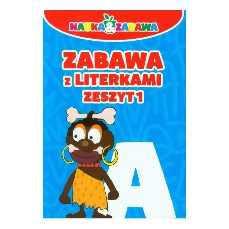 Popularny ZABAWA Z LITERKAMI 1. NAUKA I ZABAWA