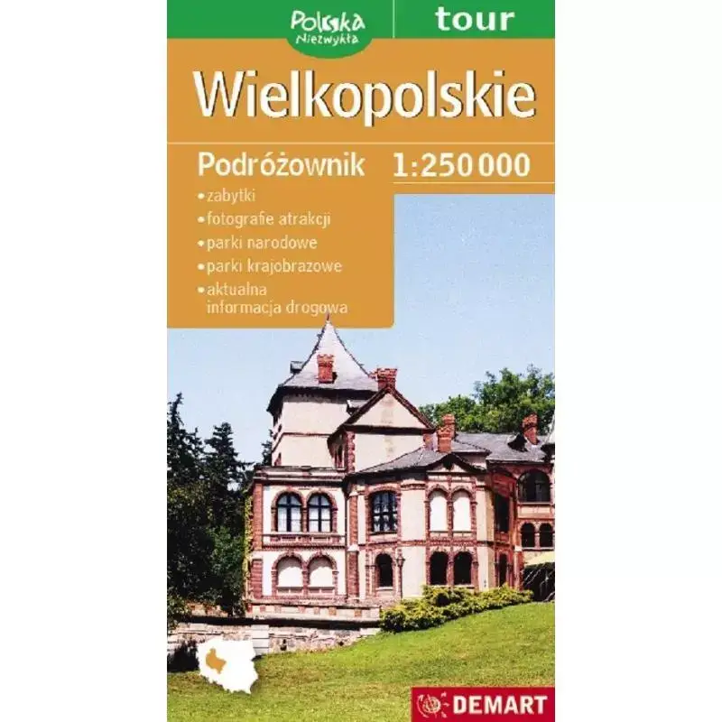 WIELKOPOLSKIE MAPA TURYSTYCZNA PODRÓŻOWNIK 1 : 250 000 Kup online