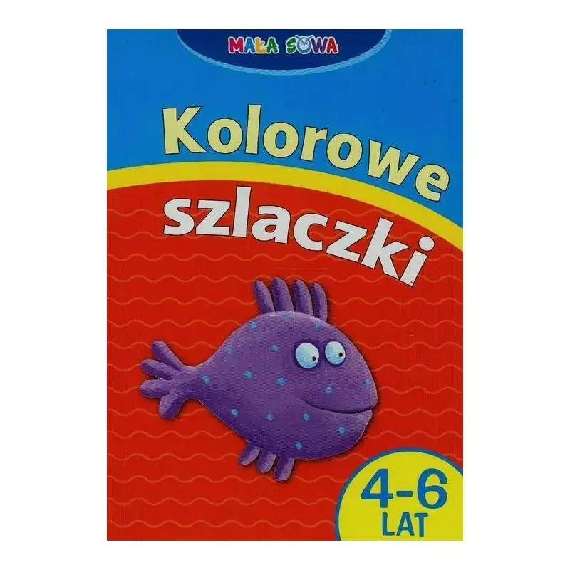 KOLOROWE SZLACZKI. MAŁA SOWA. 4-6 LAT Zniżka