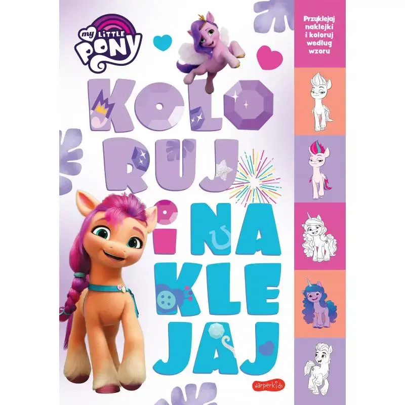 MY LITTLE PONY. KOLORUJ I NAKLEJAJ Promocja
