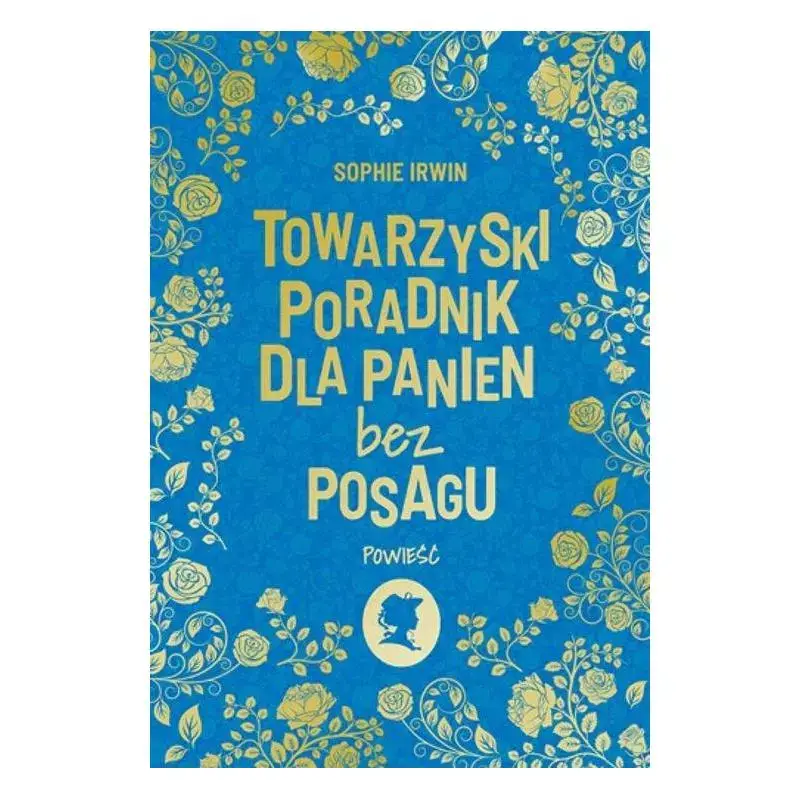 TOWARZYSKI PORADNIK DLA PANIEN BEZ POSAGU Najlepsza cena