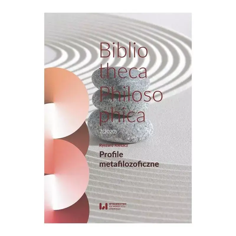 PROFILE METAFILOZOFICZNE BIBLIOTHECA PHILOSOPHICA 7(2020) Kup online