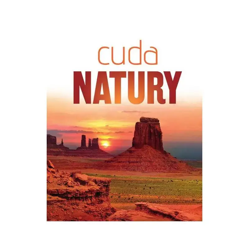 Super okazja CUDA NATURY. FASCYNUJĄCE DZIEŁA PRZYRODY II GATUNEK