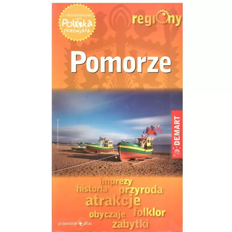 Niska cena POMORZE. PRZEWODNIK + ATLAS. POLSKA NIEZWYKŁA REGIONY