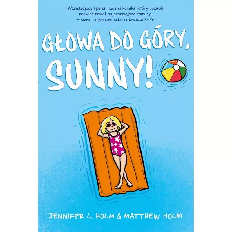 GŁOWA DO GÓRY, SUNNY! Cena promocyjna