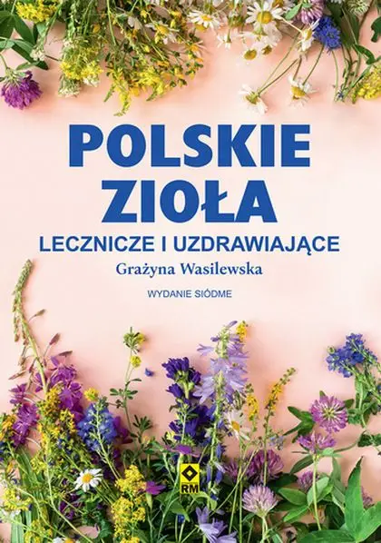 Hit cenowy Polskie zioła lecznicze i uzdrawiające